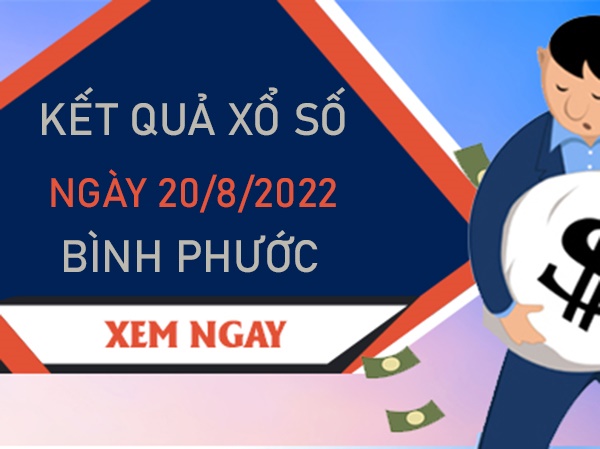 Thống kê XSBP 20/8/2022 chốt cặp số may mắn thứ 7