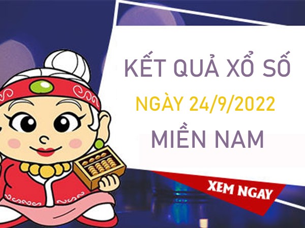 Phân tích XSMN 24/9/2022 chốt số đẹp giờ hoàng đạo