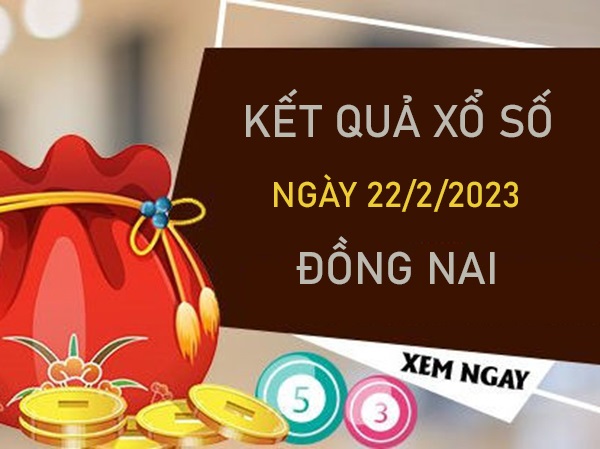 Thống kê XSDNA 22/2/2023 chốt bộ số đẹp nhất thứ 4