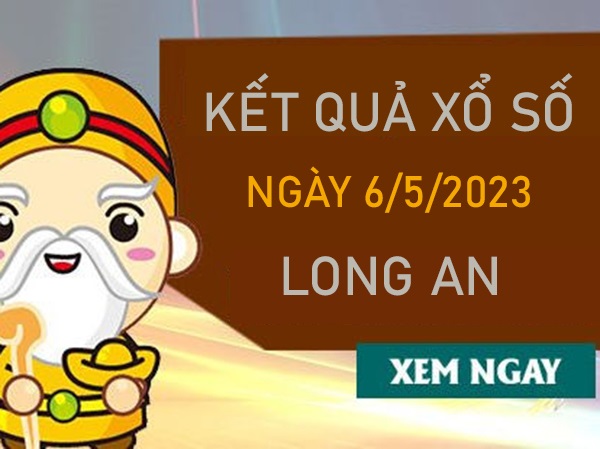 Dự đoán XSLA 6/5/2023 thống kê chốt số đẹp thứ 7