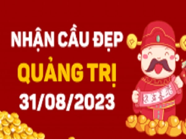 Nhận định XSQT 31-08-2023