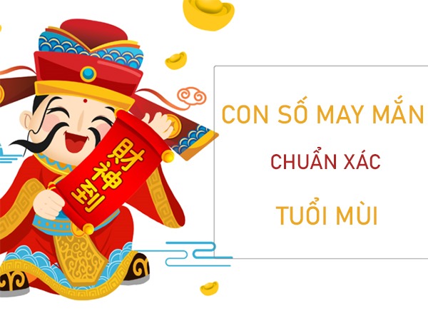 Con số may mắn tuổi Mùi 2/12/2023 – Hôm nay đánh con gì?