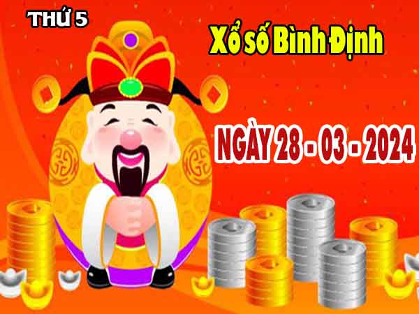 Thống kê XSBDH ngày 28/3/2024 - Thống kê đài xổ số Bình Định thứ 5